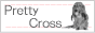【さいたま市】Pretty Cross